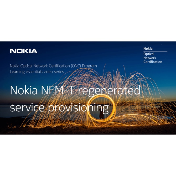 Nokia NFM-T Regenerated service provisioning