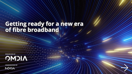 Getting ready for a new era of fiber broadband