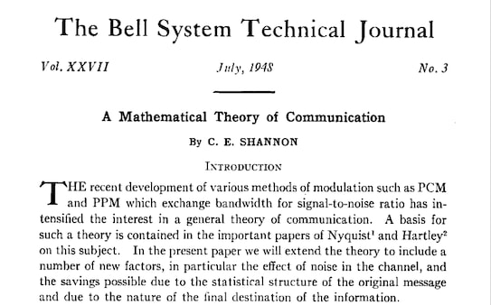 In 1948, Bell Labs researcher Claude Shannon develops the fundamentals of Information Theory, spawning the digital age. 